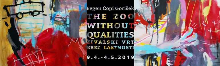 Evgen Čopi Gorišek: The Zoo Without Qualities (Živalski vrt brez lastnosti)