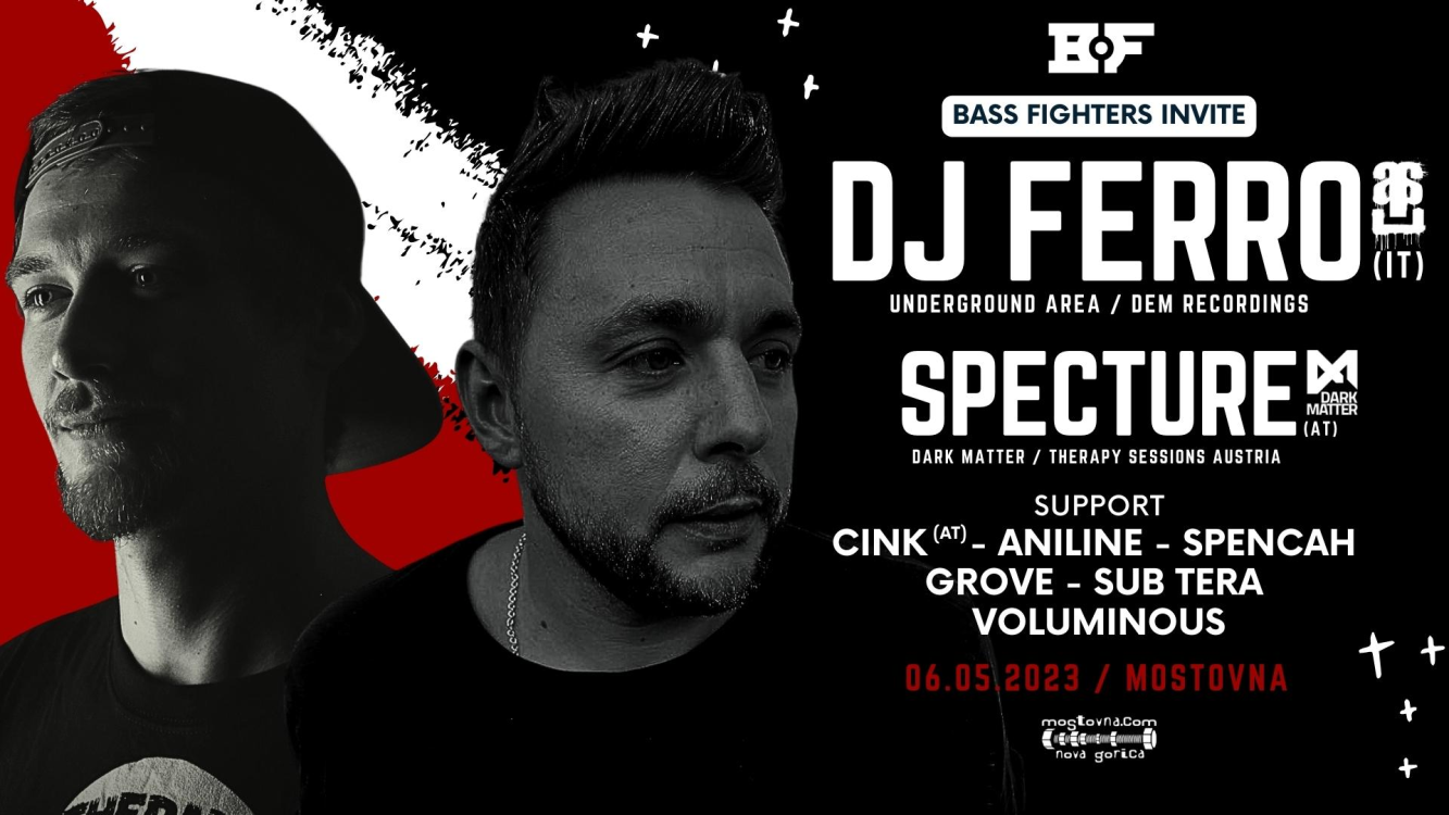 Bass Fighers: DJ Ferro , Specture