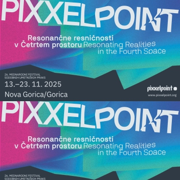 Pixxelpoint 2025 — Resonančne resničnosti v Četrtem prostoru